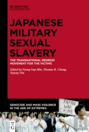 Transnational Redress Movement For The Victims Of Japanese Military Sexual Slavery