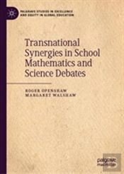 Transnational Synergies In School Mathematics And Science Debates