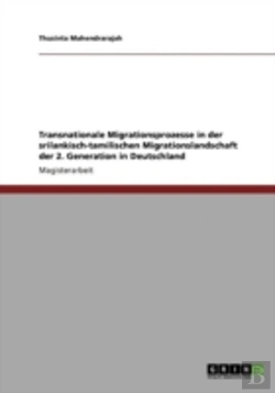 Bertrand.pt - Transnationale Migrationsprozesse In Der Srilankisch-Tamilischen Migrationslandschaft Der 2. Generation In Deutschland