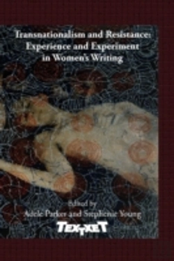 Bertrand.pt - Transnationalism And Resistance: Experience And Experiment In Women'S Writing