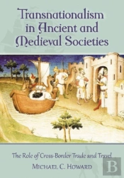 Transnationalism In Ancient And Medieval Societies