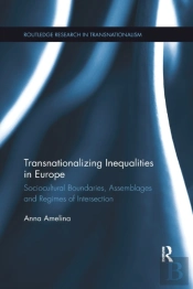 Transnationalizing Inequalities In Europe