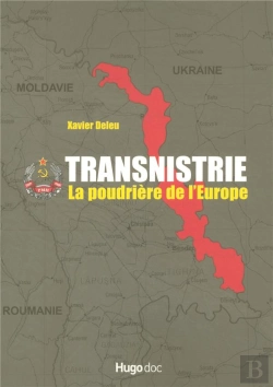 Bertrand.pt - Transnistrie, La Poudriere De L'Europe