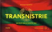 Transnistrie  Un Pays Qui N'Existe Pas