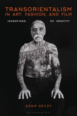 Bertrand.pt - Transorientalism In Art, Fashion, And Film