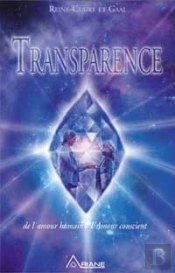 Transparence ; Amour Humain, Amour Conscient