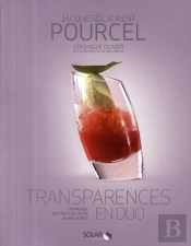 Transparences En Duo ; Verrines, Petites Cuillères & Snackings
