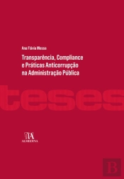 Transparência, Compliance E Práticas Anticorrupção Na Administração Pública