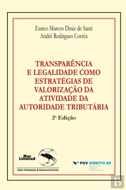 Bertrand.pt - Transparência E Legalidade Como Estratégias De Valorização Da Atividade Da Autoridade Tributária