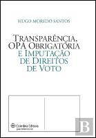 Transparência, OPA Obrigatória e Imputação de Direitos de Voto