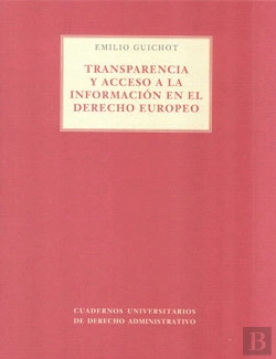 Bertrand.pt - Transparencia Y Acceso A La Información En El Derecho Europeo