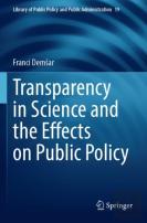 Transparency In Science And The Effects On Public Policy