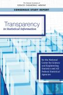 Transparency In Statistical Information For The National Center For Science And Engineering Statistics And All Federal Statistical Agencies