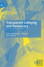 Transparent Lobbying And Democracy