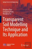 Transparent Soil Modelling Technique And Its Application