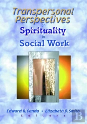 Transpersonal Perspectives On Spirituality In Social Work