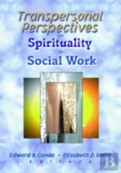 Transpersonal Perspectives On Spirituality In Social Work