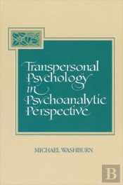 Transpersonal Psychology In Psychoanalytic Perspective