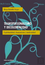 Transpersonalismo Y Decolonialidad