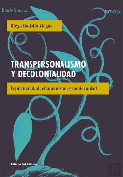 Bertrand.pt - Transpersonalismo Y Decolonialidad