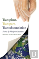 Transplant, Transport, Transubstantiation