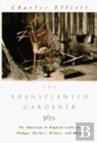 Transplanted Gardener