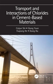 Transport And Interactions Of Chlorides In Cement-Based Materials
