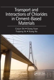 Transport And Interactions Of Chlorides In Cement-Based Materials