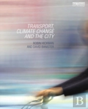 Transport, Climate Change And The City