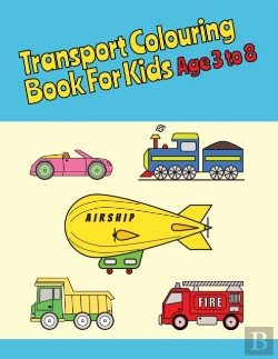 Bertrand.pt - Transport Colouring Book For Kids Age 3 To 8
