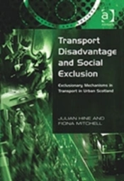Transport Disadvantage And Social Exclusion