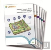 Transport, Énergie, Climat : Comment Mobiliser La Prospective Territoriale ? Enjeux Et Objectif, Démarches Prospectives, Hypothèses, Leviers, Famille De Scénarios