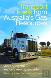 Transport Fuels From Australia'S Gas Resources