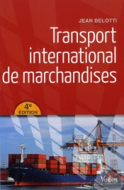 Transport International De Marchandises 4e Edt