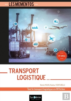 Bertrand.pt - Transport Logistique : Tout Le Transport-Logistique En 81 Fiches (10e Édition)