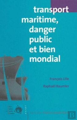 Bertrand.pt - Transport Maritime, Danger Public Et Bien Mondial