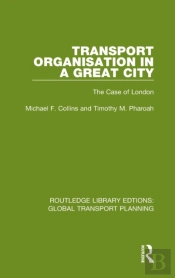 Transport Organisation In A Great City