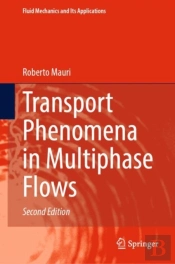 Transport Phenomena In Multiphase Flows