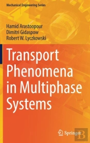 Transport Phenomena In Multiphase Systems