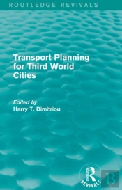 Transport Planning For Third World Cities (Routledge Revivals)