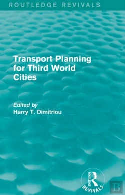 Bertrand.pt - Transport Planning For Third World Cities (Routledge Revivals)