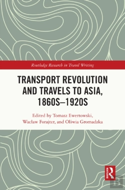 Bertrand.pt - Transport Revolution And Travels To Asia, 1860s-1920s