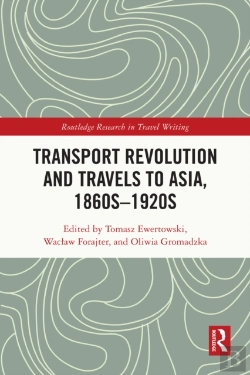 Bertrand.pt - Transport Revolution And Travels To Asia, 1860s-1920s