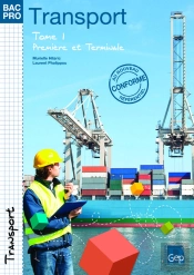 Transport Tome 1 ; Bac Pro 1re Et Terminale ; Pochette De L'Élève