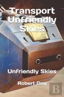 Transport Unfriendly Skies