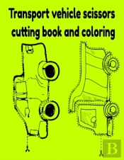 Transport Vehicle Scissors Cutting Book And Coloring