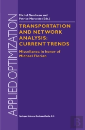 Transportation And Network Analysis: Current Trends
