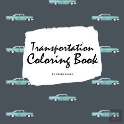 Bertrand.pt - Transportation Coloring Book For Children (8.5x8.5 Coloring Book / Activity Book)