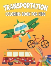 Transportation Coloring Book For Kids