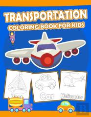 Transportation Coloring Book For Kids